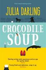 Darling, J: Crocodile Soup