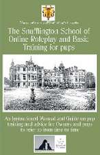 The Snufflington School of Online Roleplay and Basic Training for Adult pups