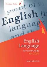 Hallwood, J: English Language Revision Guide for GCSE: Dysle