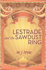 Lestrade and the Sawdust Ring