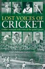 Lost Voices of Cricket