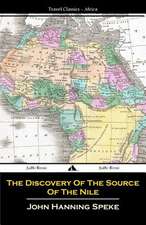 The Discovery of the Source of the Nile