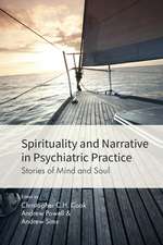 Spirituality and Narrative in Psychiatric Practice