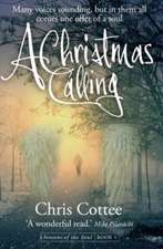 Cottee, C: A Christmas Calling