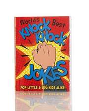 WORLDS BEST KNOCK KNOCK JOKES