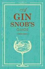 SNOBS GUIDE TO GIN