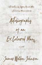 Weldon Johnson, J: Autobiography of an Ex-Coloured Man