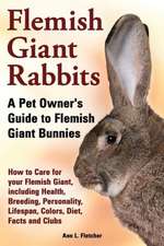 Flemish Giant Rabbits, a Pet Owner's Guide to Flemish Giant Bunnies How to Care for Your Flemish Giant, Including Health, Breeding, Personality, Lifes: The Complete Owner's Guide to Mini Lop Bunnies, How to Care for Your Mini Lop Eared Rabbit, Including Breeding, Lifesp