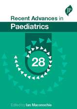 Recent Advances in Paediatrics: 28