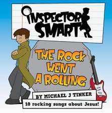 The Rock Went a Rolling - Inspector Smart CD