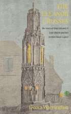 The Eleanor Crosses