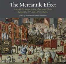 The Mercantile Effect – Art and Exchange in the Islamicate World During the 17th and 18th Centuries