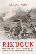 Rikugun: Tactical Organization of Imperial Japanese Army & Navy Ground Forces