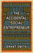 The Accidental Social Entrepreneur