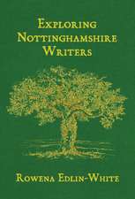 Exploring Nottinghamshire Writers