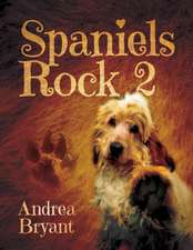 Spaniels Rock 2