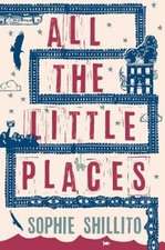 All The Little Places