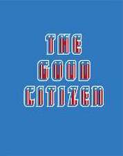 The Good Citizen