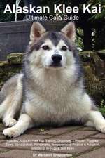 Alaskan Klee Kai Ultimate Care Guide Includes