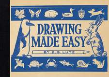 Lutz, E: Drawing Made Easy