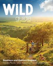 Wild Guide London and South East England