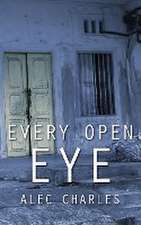 Every Open Eye