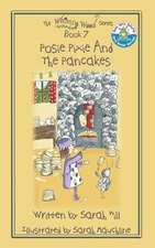 Posie Pixie and the Pancakes - Book 7 in the Whimsy Wood Series: The Art of Reading in Postcards