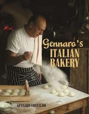 Contaldo, G: Gennaro's Italian Bakery