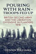 Pouring with Rain - Troops Fed Up