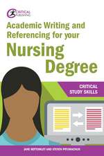 Bottomley, J: Academic Writing and Referencing for your Nurs