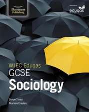 Tivey, S: WJEC Eduqas GCSE Sociology: Student Book