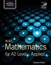 Doyle, S: WJEC Mathematics for A2 Level: Applied