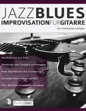 Alexander, J: Jazzblues-Improvisation fu¿r Gitarre