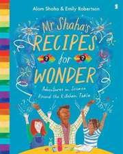 Shaha, A: Mr Shaha's Recipes for Wonder