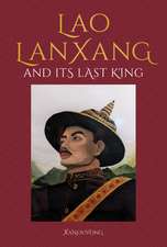 LanXang and its Last Lao King