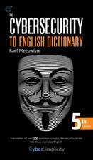 The Cybersecurity to English Dictionary