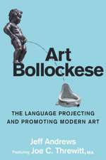 Art Bollockese