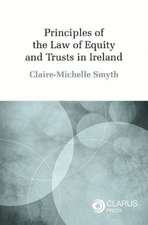 Principles of the Law of Equity and Trusts in Ireland