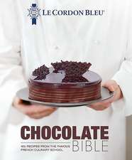 Le Cordon Bleu: Cordon Bleu Chocolate Bible