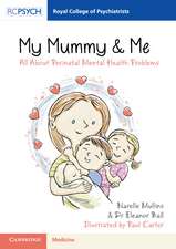 My Mummy & Me: All about Perinatal Mental Health Problems