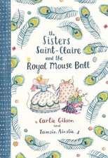 Sisters Saint-Claire and the Royal Mouse Ball