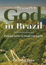 Encounters with God in Brazil