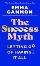 The Success Myth