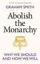 Abolish the Monarchy