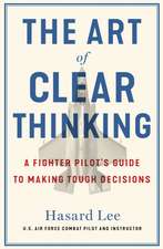 The Art of Clear Thinking