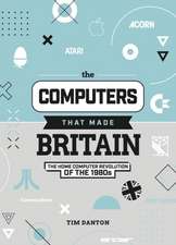 The Computers That Made Britain