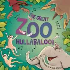 Carthew, M: The Great Zoo Hullabaloo!