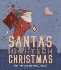 Dumbleton, M: Santa's High-tech Christmas