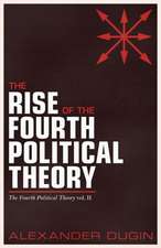 The Rise of the Fourth Political Theory