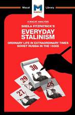 An Analysis of Sheila Fitzpatrick's Everyday Stalinism: Ordinary Life in Extraordinary Times: Soviet Russia in the 1930s